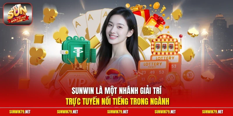 Giới Thiệu Sunwin 2 Sunwin SUNWIN là một nhánh giải trí trực tuyến nổi tiếng trong ngành
